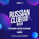 KD Division Viktor Alekseenko - Russian Club 070 Special Guest Mix Ramirez No…