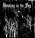 Howling In The Fog - Drained From Suicidal Thoughts