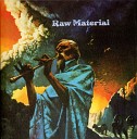 Raw Material - Traveller Man