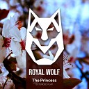 Royal Wolf - Princess Of Light Original Mix