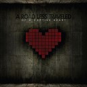 A Road Less Traveled - Meant To Be
