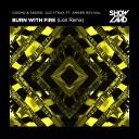 Cosmo Skoro X JuicyTrax Feat Amber Revival - Burn With Fire Lion Remix