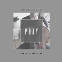 GnuS Cello - Pray For Cello and Piano