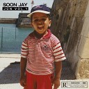 Soon Jay - Comment Faire