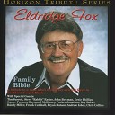 Eldridge Fox - Family Bible