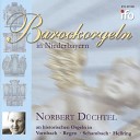 Norbert D chtel - Orgel Messe No 1 in C Major Unter dem Offertorium Rondo…