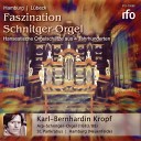 Karl Bernhardin Kropf - 11 Chorale Preludes in F Major Op 122 No 3 O Welt ich muss dich…