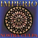Imperio - Nostra Culpa (XTD Remix)