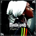 Malkijah feat Tiwony Jamadom - Syst me D