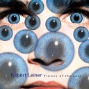 Robert Leiner - To Places You ve Never Been