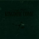 Kingdom Come - Free Your Mind