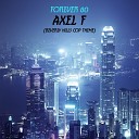 Forever 80 - Axel F Radio Edit