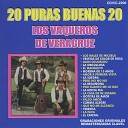 Los Vaqueros De Veracruz - La Novia Fea Remastered