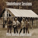 Mike Onesko Blues Band - Slow and Steady