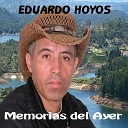 Eduardo Hoyos - Quiero beber