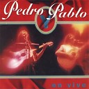 Pedro y Pablo - Yo vivo en esta ciudad