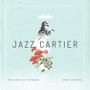 Jazz Cartier feat Ro Ransom - Make A Mess