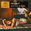 Fritzbeat - Only for a Night Radio Edit