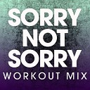 Power Music Workout - Sorry Not Sorry Extended Workout Mix