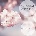 Sean Norvis feat Justine Berg - Our Life La Primavera Original Mix