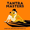 Tantra Yoga Masters - Sex Experience