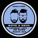 Mattei Omich feat Keyo - Get Down Radio Mix