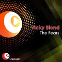 Vicky Blond - The Fears Alfred Azzetto Rmx