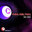Gube Sala Peruz - Da Girl Christian Vila Jordy Sanchez Rmx