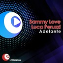 Sammy Love Luca Peruzzi - Adelante Radio Edit