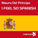 Mauro Del Principe - I Feel So Spanish Stefano Pain Vs Marcel Dub
