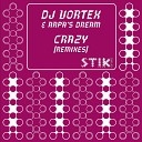 Dj Vortex Arpa s Dream - Crazy Re mastered Mix