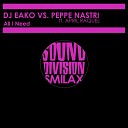 Dj Eako Peppe Nastri feat April Raquel - All I Need Extended Mix