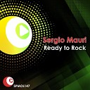 Sergio Mauri - Ready 2 Rock Original Mix