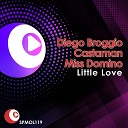 Diego Broggio Castaman Miss Domino - Little Love Original Radio Edit