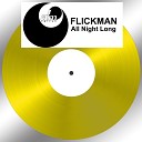 Flickman - All Night Long Original Mix