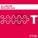 Dj Josh er - Nuclear Sun Anthem Mix