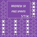 Andrew Si - Free Spirits Original Mix