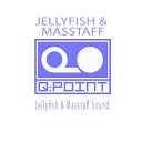 Jellyfish Masstaff - Push It To Max Original Mix