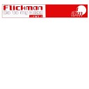 Flickman - Go To My Head Part 2 Tony H Rmx