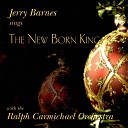 Jerry Barnes The Ralph Carmichael Orchestra - Christmas is a Birthday Time