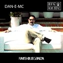 Dan E Mc - Rara Eleganza Original Mix