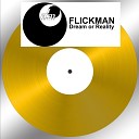 Flickman - Dream Or Reality (Molto Club Mix)