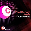 Paul Richard Jessie - Funky Musik Relative Moods Remix