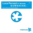 Luca Peruzzi feat Michelle - Sunshine On Me Sunshine Matteo Sala Remix