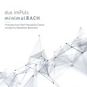 duo imPuls - d minor Based on The Well Tempered Clavier Book 1 Prelude and Fugue in D Minor BWV…
