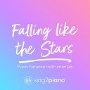 Sing2piano - Falling like the Stars Originally Performed by James Arthur Piano Karaoke…