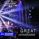 Sound Of Praise - Our Great God Live