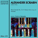 Vladimir Horowitz - Piano Sonata No 3 in F Sharp Minor Op 23 IV Presto con fuoco Meno mosso Tempo 1…