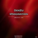 DENZU - Imagination Original Mix