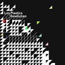 Los Plastics Revolution - Light of Day